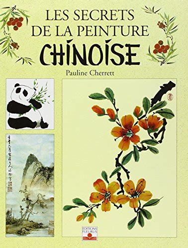 Secrets Peinture Chinoise De Cherrett Pauline Iberlibro