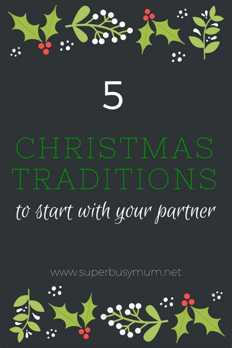 5 Christmas Traditions To Start With Your Partner Super Busy Mum Northern Irish Blogger