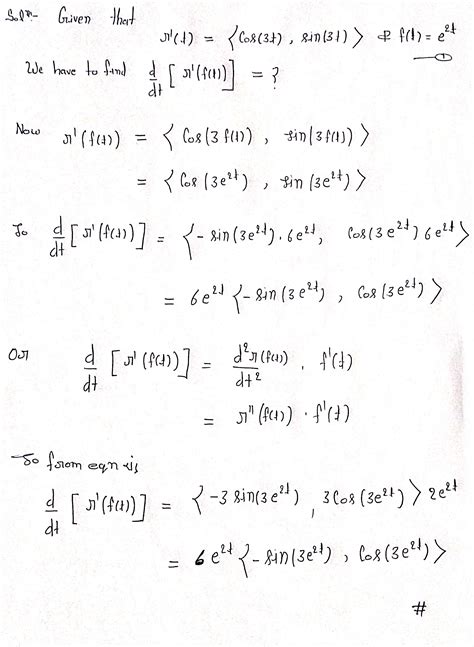 [solved] let r t 〈cos 3t sin 3t 〉and f t e 2t compute course hero