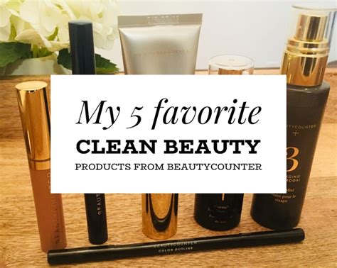 My Favorite 5 Beautycounter Products Vain Mommy