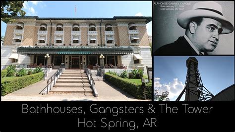 Hot Spring Ar Bathhouses Gangsters And The Tower Youtube