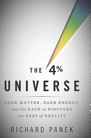 Dark matter is one of astronomy's most embarrassing conundrums: Download or Read Online The 4 Percent Universe: Dark ...