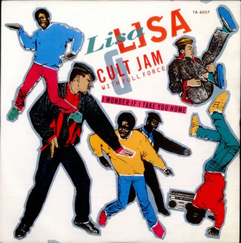 Lisa Lisa And Cult Jam I Wonder If I Take You Home Uk 12 Vinyl Single