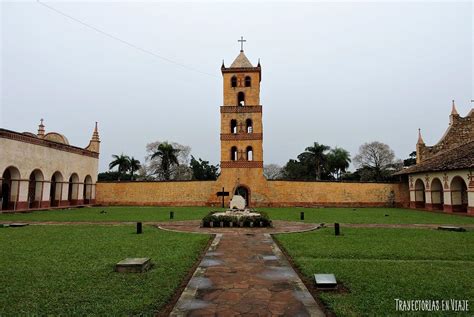 Imágenes De San José De Chiquitos Trayectorias En Viaje