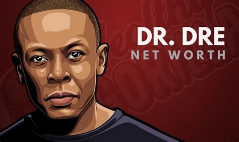 Dre, is an american rapper, record producer and entrepreneur. Dr. Dre's Net Worth in 2019 | Wealthy Gorilla