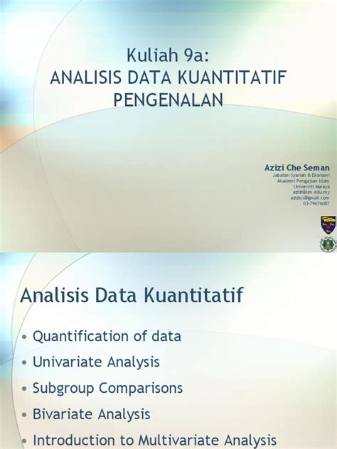 Menganalisa data kuantitatif penyediaan data peringkat pertama menganalisis data adalah penyediaan data, di mana tujuannya adalah untuk menukar data mentah menjadi sesuatu yang bermakna dan boleh dibaca. Analisis Data Kuantitatif - Pengenalan | Data Analysis ...