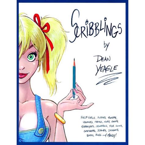 Dean Yeagle Scribblings Signed