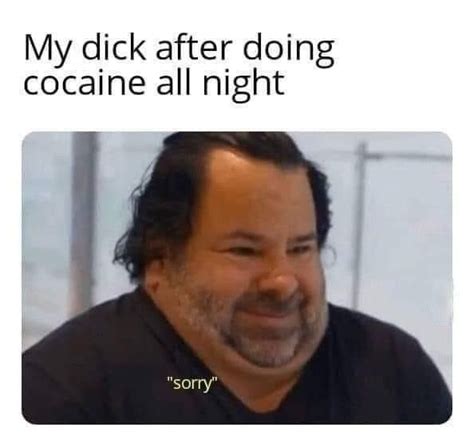 Me Quotes Funny Quotes Funny Memes Jokes Drug Memes Sex Memes