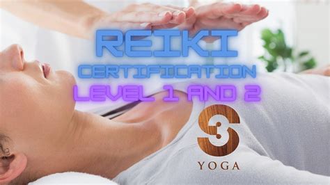 Reiki Certification Level 1 And 2 3s Yoga Richmond 29 April To 30 April