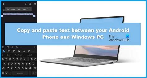Sådan Kopierer Og Indsætter Du Tekst Mellem Android Telefon Og Windows Pc