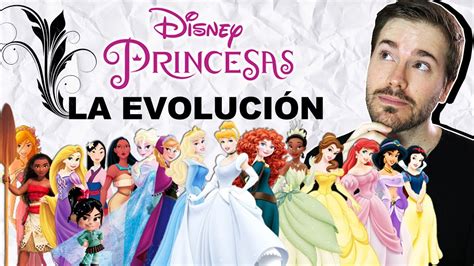 Evoluci N De Las Princesas Disney Youtube