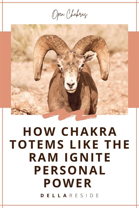 How The Ram Chakra Totem Ignites Personal Power — Della Reside Chakra