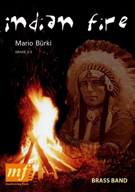 Indian Fire Mario Bürki