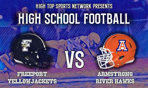 High School Football Freeport At Armstrong