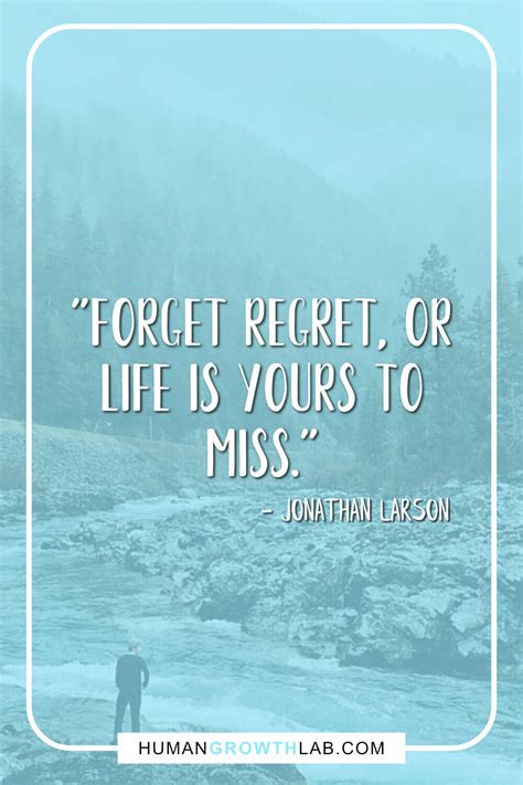 21 Of The Best No Regrets Quotes And Quotes On Living Life With No