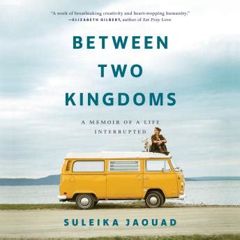 Listen Free to Between Two Kingdoms: A Memoir of a Life Interrupted by ...