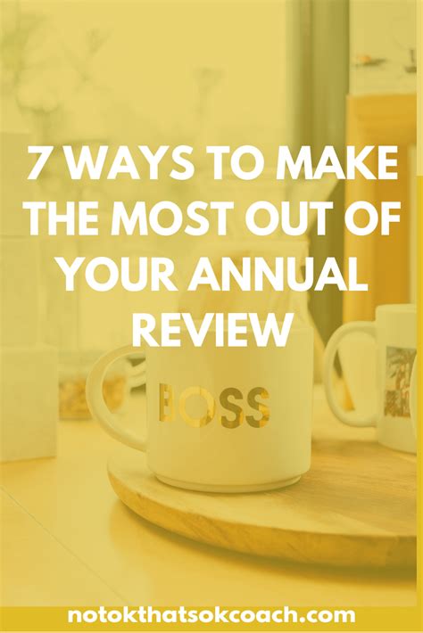 7 Ways To Make The Most Out Of Your Annual Review Diversity