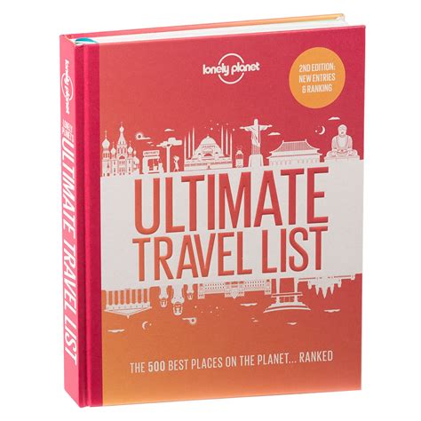 Lonely Planet Ultimate Travel List 2nd Edition Peters Of Kensington