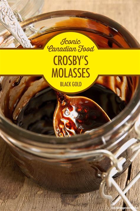 Iconic Canadian Food Crosbys Molasses Canadian Food Food Molasses