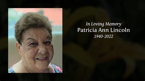 Patricia Ann Lincoln Tribute Video