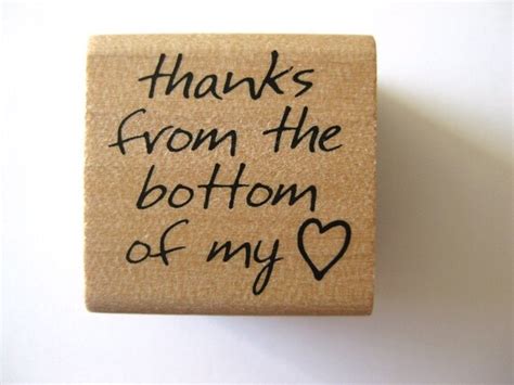 Thanks From The Bottom Of My Heart Rubber Stamp By Supplylounge