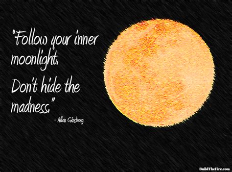 Follow Your Inner Moonlight Build The Fire Moonlight Happy