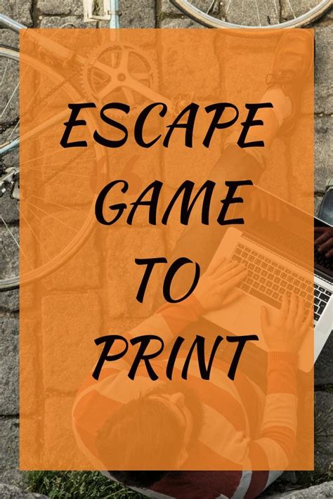 Just download, print and party tonight! Have fun with your friends and play in an Escape Game. It ...