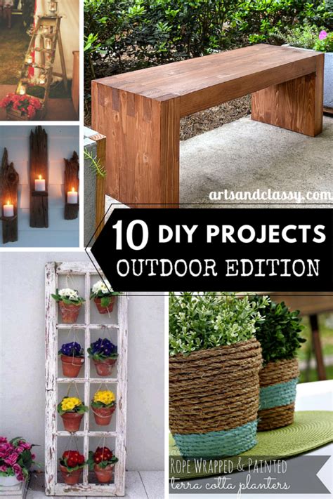 Diy Projects Round Up Outdoors Edition Arts And Classy Outdoor