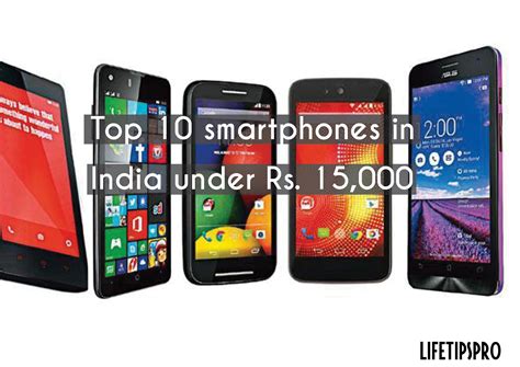 Top 10 Best Smartphones Under ₹15000 In India Life Tips Pro