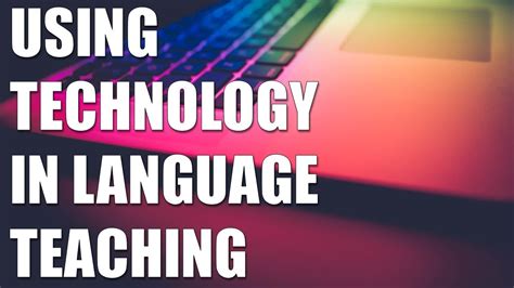 What Methods Help Improve Your Teaching With Technology Youtube