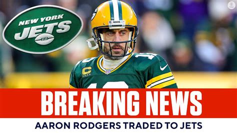 Aaron Rodgers Traded To The New York Jets Cbs Sports Youtube