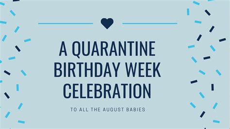 Maybe you would like to learn more about one of these? 12 THINGS TO DO DURING YOUR QUARANTINE BIRTHDAY WEEK ...