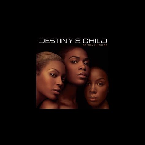 ‎destiny Fulfilled Album By Destinys Child Apple Music