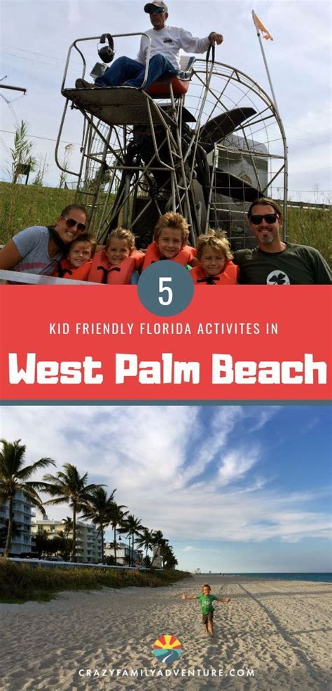 15 Things To Do In West Palm Beach With Kids West Palm Beach Florida