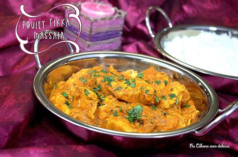 Chicken marinated in yoghurt and grilled in the clay oven, then prepared in a creamy sauce, coconut and dry raisins. Poulet tikka massala, sauce au yaourt | Recettes faciles ...