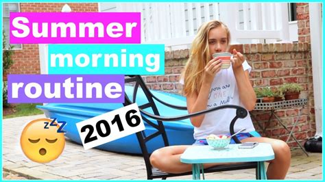 Summer Morning Routine 2016 Youtube