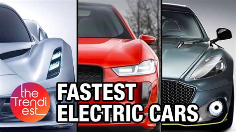 Top 10 Fastest Electric Cars In The World 2020 Youtube