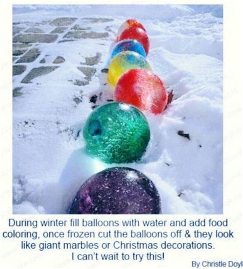 During Winter Fill Balloons With Water And Add Food Coloring Once