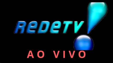 Rede Tv Ao Vivo Em Hd Assista O Canal Rede Tv Online Gr Tis