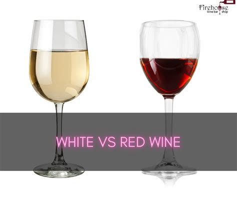 White Vs Red Wine The Great Debate White Wine Vs Red Wine