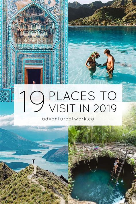 19 Places You Need To Visit In 2019 Adventure At Work Cool Places