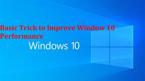 Window 10 Performance Improvement By Simple Trick Highly Recommended