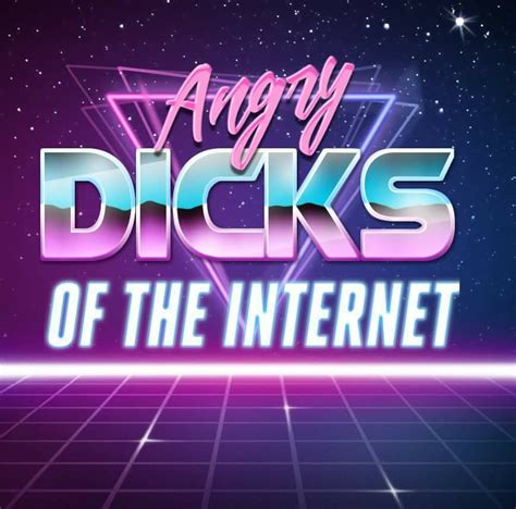 angry dicks of the internet