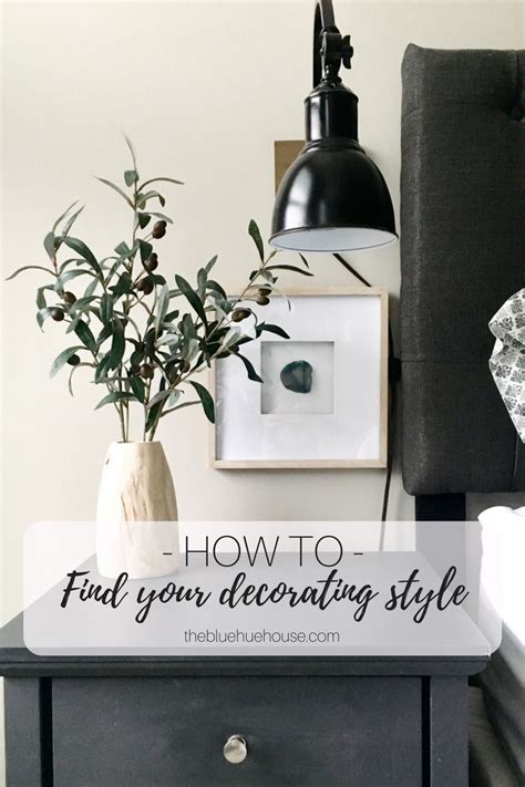 How To Find Your Decorating Style Great Tips For Decorating Your Home