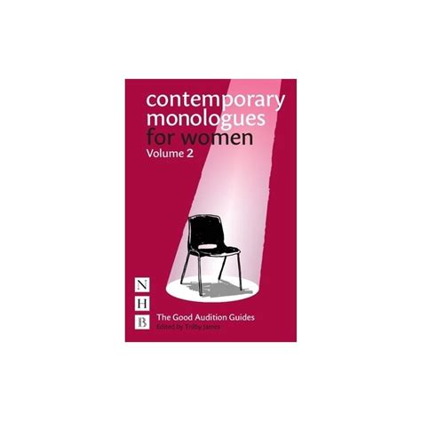 Contemporary Monologues For Women Volume 2 Trilby James Emagro