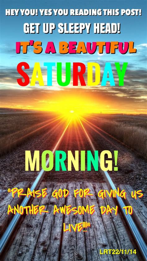 saturday greetings good morning happy saturday good morning saturday happy saturday quotes