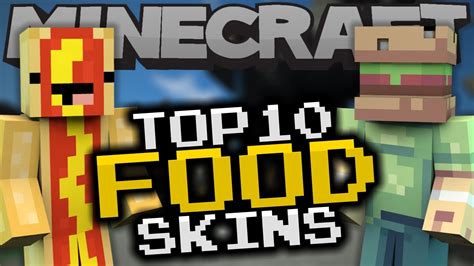 Top 10 Minecraft Food Skins Best Minecraft Skins Youtube