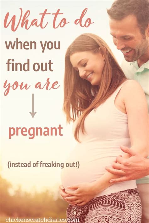 What To Do When You Find Out Youre Pregnant Chicken Scratch Diaries