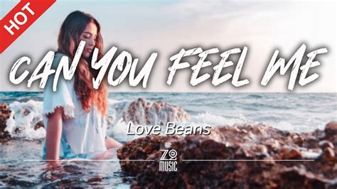 Love Beans Can You Feel Me Lyrics Hd Featured Indie Music 2021