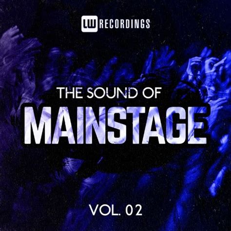 The Sound Of Mainstage Vol 02 2022 Electronic Music